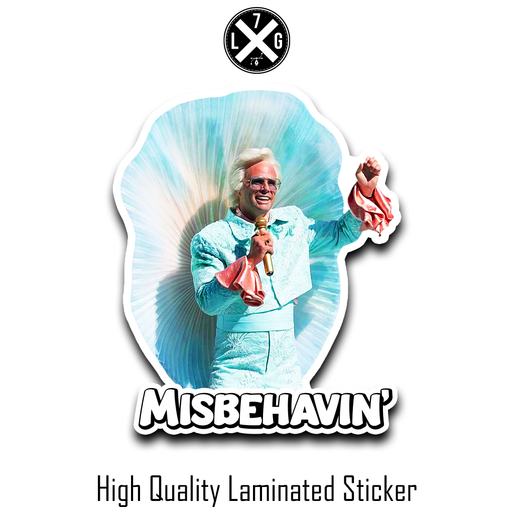 MISBEHAVIN'